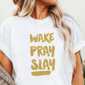 Christlicher Weck Pray Slay T-Shirt