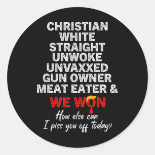 Christlicher Weißer Straight Unvaxxed Gun Owner Runder Aufkleber