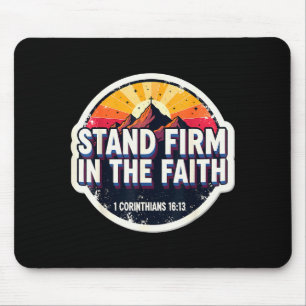 Christliches Bibelvers-Zitat Fest Stehen Im Glaube Mousepad