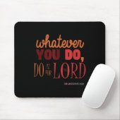 Christliches Bibelverse Zitat - Kolossians 3_23 Ge Mousepad (Mit Mouse)