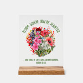 Christliches BLOOM, IN DEM SIE PLANTIERT SIND Acrylschild (Vorderseite)