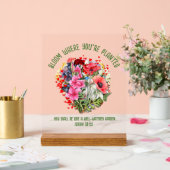 Christliches BLOOM, IN DEM SIE PLANTIERT SIND Acrylschild (Hochzeit)