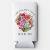 Christliches BLOOM, IN DEM SIE PLANTIERT SIND Pfla Selters Dosenkühler (Rückseite)