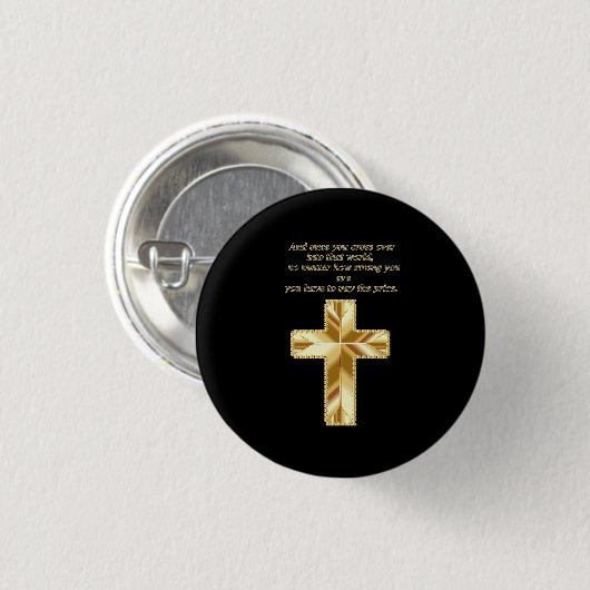 Christliches Crucifix-Kreuz mit lustigem Sprichwor Button (Vorne & Hinten)