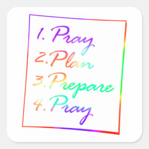 Christliches Design für Pray_Plan_Prepare_Pray Quadratischer Aufkleber