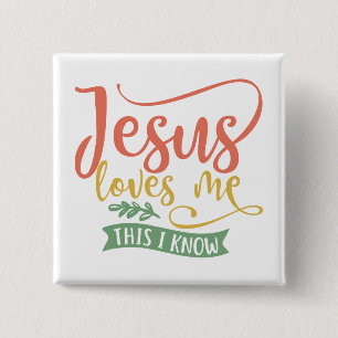 Christliches Design Jesus Liebe mir. Das weiß ich Button