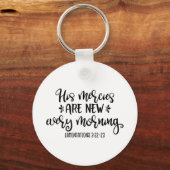 Christliches Design seine Merces sind jeden Morgen Schlüsselanhänger (Vorderseite)