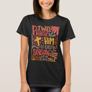 Christliches Erntedankfest Ich werde ihn in jedem  T-Shirt