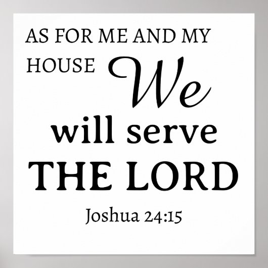 Christliches Gebet Joshua 24:15 Vorlage Poster (Vorne)