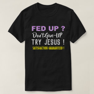 Christliches Hemd - Gefüttert - nicht aufgeben ver T-Shirt