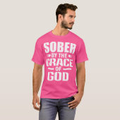Christliches Jesus Religiöses Sprichwort nüchtern T-Shirt (Vorne ganz)