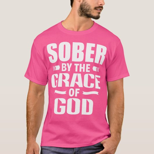 Christliches Jesus Religiöses Sprichwort nüchtern T-Shirt (Vorderseite)
