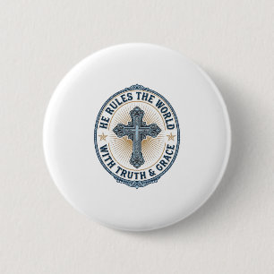 Christliches Kreuz Er regiert die Welt Button