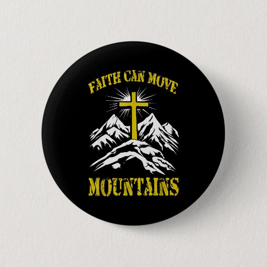 Christliches Kreuz Glauben kann Berge versetzen Button (Vorderseite)