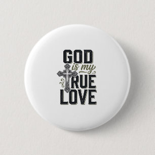 Christliches Kreuz Gott ist meine wahre Liebe Vekt Button