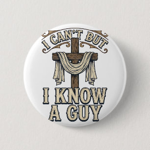 Christliches Kreuz Ich kenne einen Typ Vintage-Shi Button
