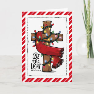 Christliches Kreuz - Sei das Licht Weihnachtskarte Karte