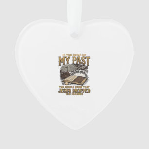 Christliches Mein Jesus aus der Vergangenheit hat  Ornament