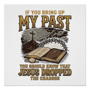 Christliches Mein Jesus aus der Vergangenheit hat Poster