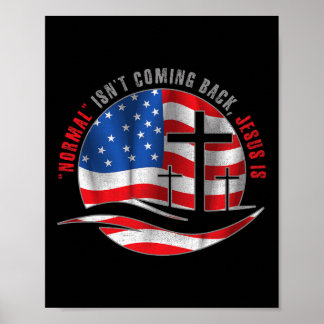 Christliches Normales kommt nicht zurück Jesus ist Poster