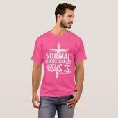 Christliches Normales kommt nicht zurück Jesus ist T-Shirt (Vorne ganz)