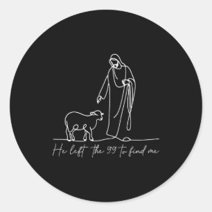 Christliches T-Shirt Er verließ die 99, um mich re Runder Aufkleber