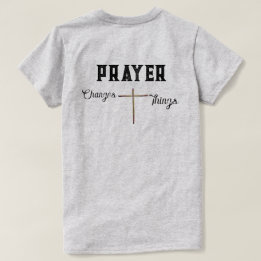 Christliches T-Shirt Gebet ändert Dinge mit Kreuz