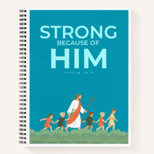 Christliches Tagebuch Psalm 28:7 Stark in Ihm Notizblock