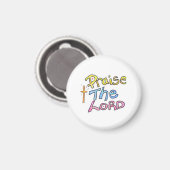 Christliches Zitat 'Lobe den Herrn'  Magnet (Vorderseite/Rückseite)