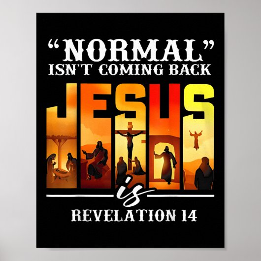 Christliches Zitat Normal kommt zurück Retro Jesu Poster (Vorne)
