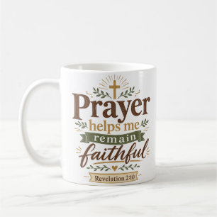 Christliches Zitat zum Gebet, das mir hilft, treu Kaffeetasse