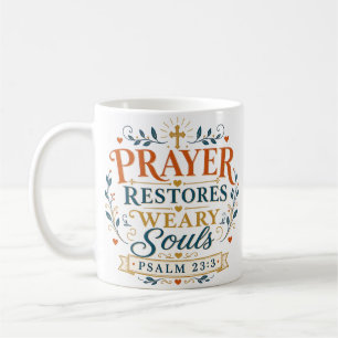 Christliches Zitat zur Wiederherstellung müder See Kaffeetasse