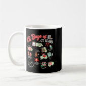 Christmas 12 Days Of Ct Technologist Cat Scan Radi Kaffeetasse (Links)