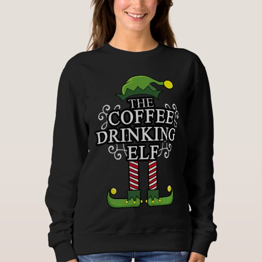 Christmas 2020 The Coffee Drinking Elf Merry Chris Sweatshirt (Vorderseite)