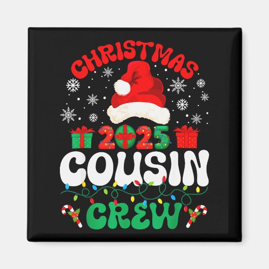 Christmas 2025 Cousin Crew Xmas Funny Matching Fam Magnet (Vorne)