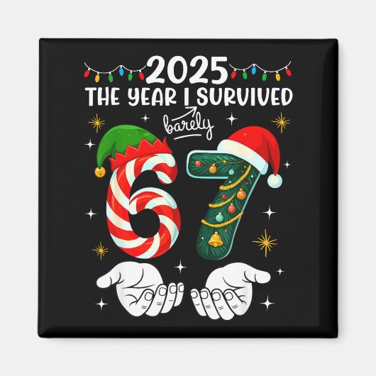 Christmas 2025 The Year I Barely Survived Six Seve Magnet (Vorne)