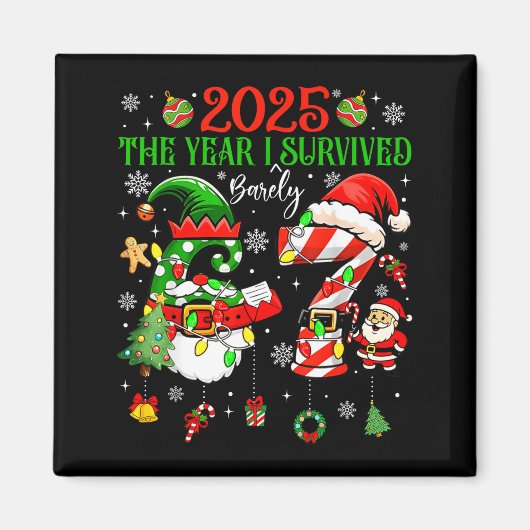 Christmas 2025 The Year I Barely Survived Six Seve Magnet (Vorne)