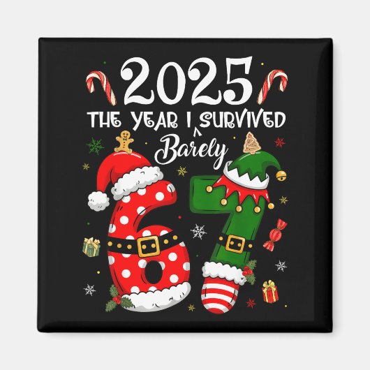 Christmas 2025 The Year I Barely Survived Six Seve Magnet (Vorne)