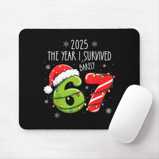 Christmas 2025 The Year I Barely Survived Six Seve Mousepad (Mit Mouse)