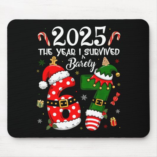 Christmas 2025 The Year I Barely Survived Six Seve Mousepad (Vorne)