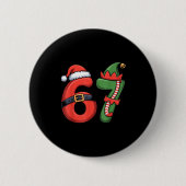 Christmas 67 Meme 67 Santa Elf - Six Seven  Button (Vorderseite)