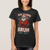 Christmas 67 Meme Design Funny Six Seven Hands 6 7 T-Shirt (Vorderseite)