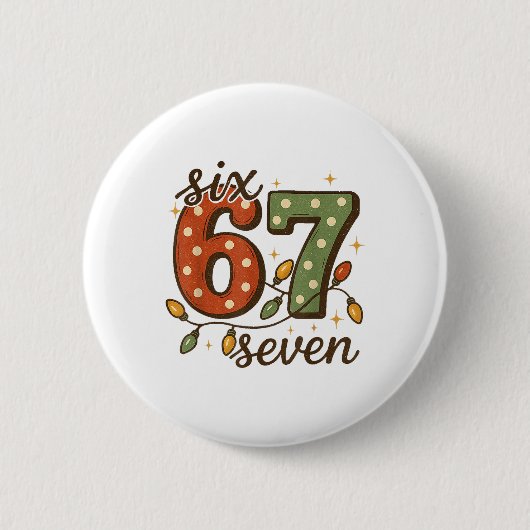 Christmas 67 Meme Six Seven 6-7 Funny Internet Jok Button (Vorderseite)