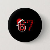 Christmas 67 Meme Six Seven Buffalo Plaid Santa Ha Button (Vorderseite)
