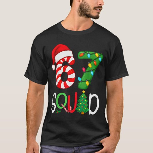 Christmas 67 Squad Funny Candy Cane And Lights Xma T-Shirt (Vorderseite)