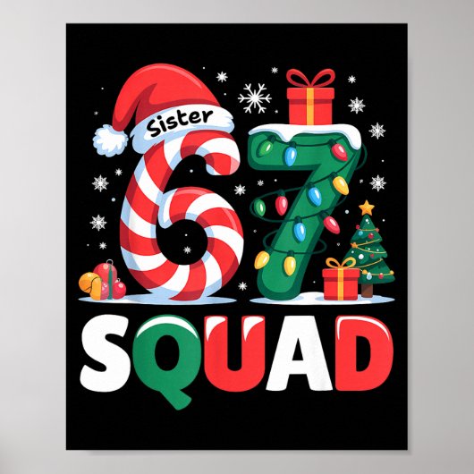 Christmas 67 Squad Sister 6-7 Funny Matching Candy Poster (Vorne)