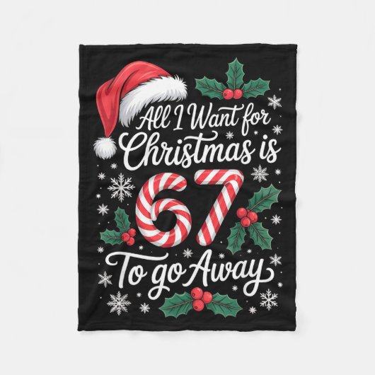 Christmas 67 To Go Away Six Seven Funny Teacher Pa Fleecedecke (Vorderseite)