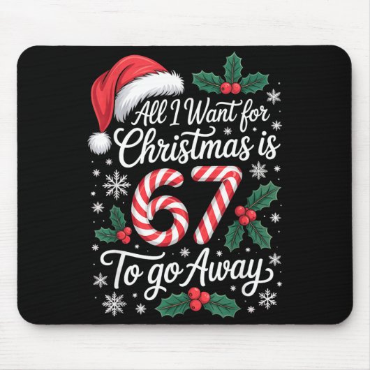 Christmas 67 To Go Away Six Seven Funny Teacher Pa Mousepad (Vorne)