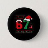 Christmas 67 Ugly Sweater Number 67 Design Button (Vorderseite)