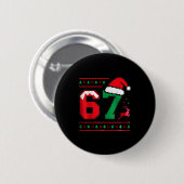 Christmas 67 Ugly Sweater Number 67 Design Button (Vorne & Hinten)